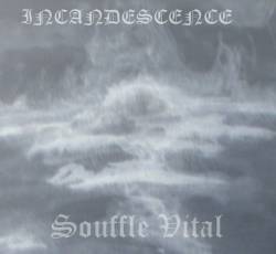 Incandescence (CAN-2) : Souffle Vital